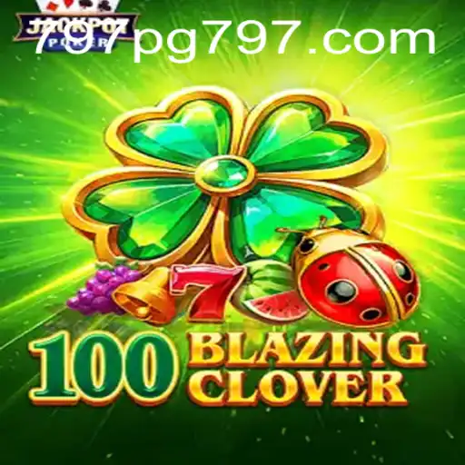 Explorando o Mundo de 100BlazingClover: Um Jogo de Emoção e Estratégia